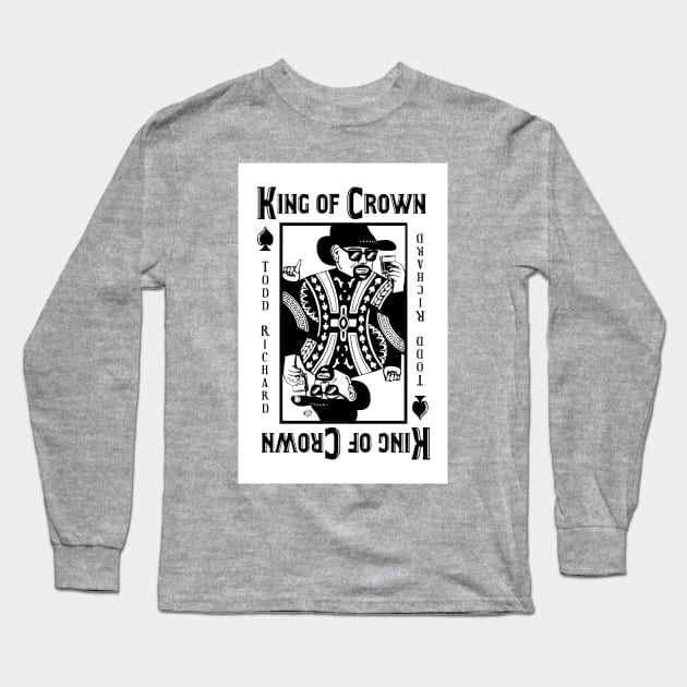 KING OF CROWN -Cool Playing Card Design Long Sleeve T-Shirt by toddrichard1